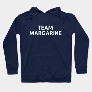 Team Margarine Hoodie